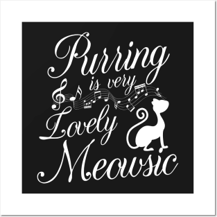 Purring is very lovely Meowsic Posters and Art